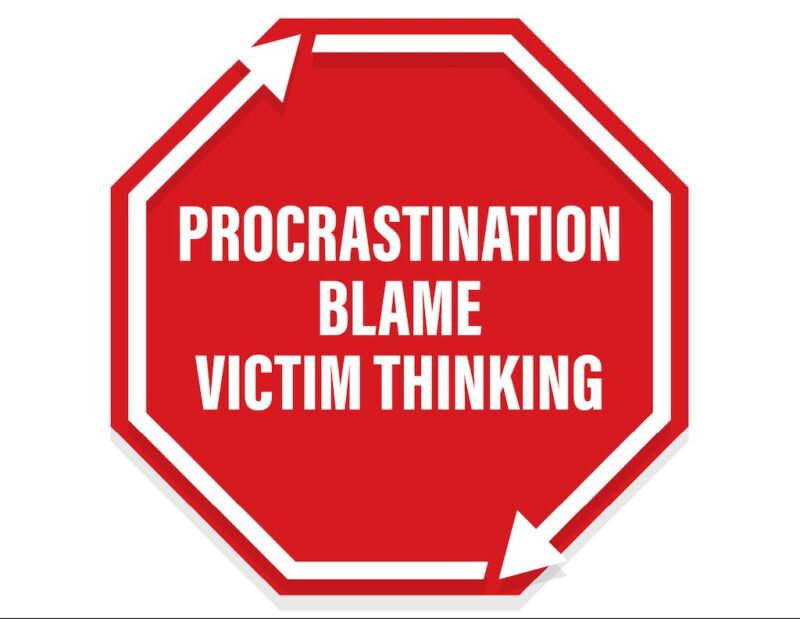 procrastination blame victim thinking cycle